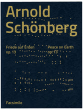 Load image into Gallery viewer, Arnold Schönberg: Friede auf Erden | Peace on Earth, op. 13 (Facsimile)