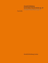 Load image into Gallery viewer, Arnold Schönberg: Sechs kleine Klavierstücke op. 19. (Faksimile)