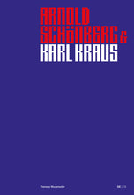 Load image into Gallery viewer, Therese Muxeneder: Arnold Schönberg &amp; Karl Kraus | deutsch (Halbleinen)