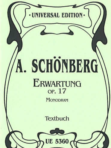 Arnold Schönberg: Erwartung Op. 17 (Textheft)
