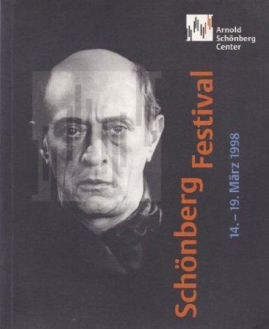 Schönberg Festival, 14.-19. März 1998. Almanach. Hg. Christian Meyer (Paperback)