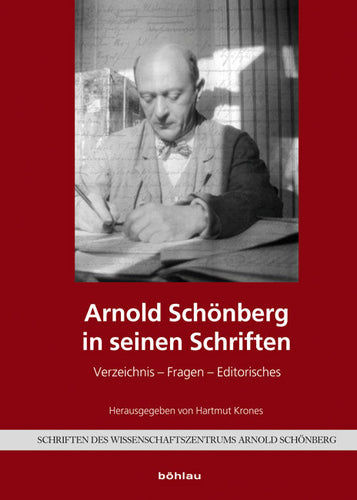 Arnold Schönberg in seinen Schriften (Hardcover)