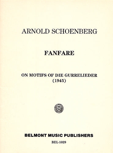 Fanfare on Motivs of »Die Gurrelieder« - Partitur und Stimmen / score and parts