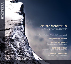 Gruppo Montebello: Bruckner, Debussy, Busoni arrangements (CD)