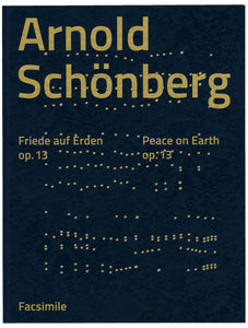 Arnold Schönberg: Friede auf Erden | Peace on Earth, op. 13 (Facsimile)