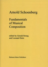 Arnold Schoenberg: Fundamentals of Musical Composition (Paperback)