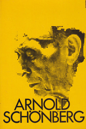 Ernst Hilmar (Redaktion): Arnold Schönberg - Gedenkausstellung 1974 (Paperback)