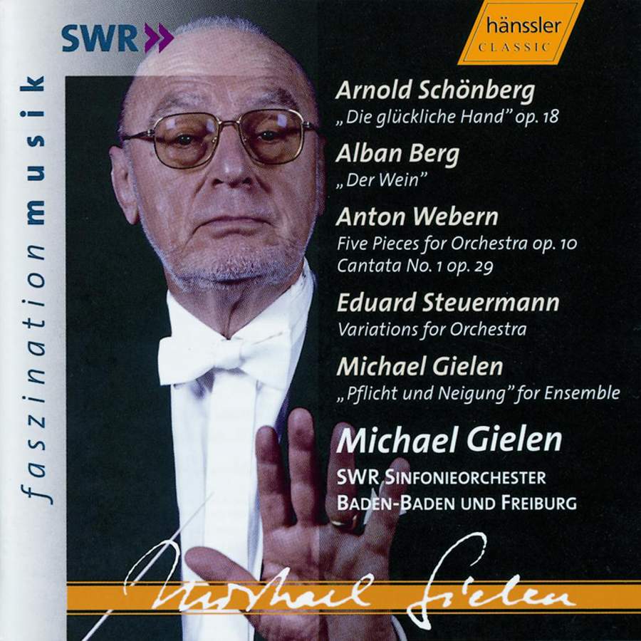 Michael Gielen: Die glückliche Hand & more (CD)