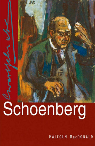 Malcolm MacDonald: Schoenberg (Paperback)