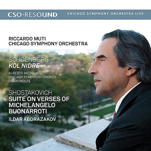 Riccardo Muti & CSO: Schoenberg - Kol Nidre & Shostakovich (CD)
