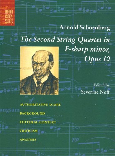 Arnold Schoenberg: The Second String Quartet in F-sharp minor, Opus 10 (Paperback)