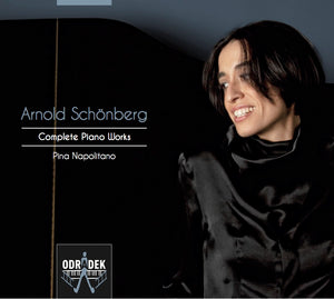 Pina Napolitano: Arnold Schönberg. Complete Piano Works (CD)