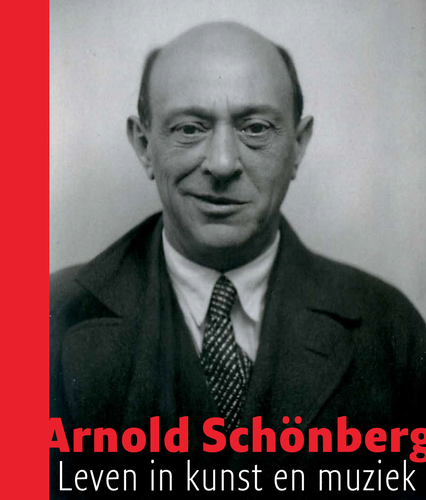 Arnold Schönberg: Leven in kunst en muziek (Paperback)