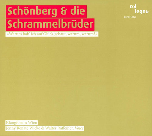 Schönberg und die Schrammelbrüder (CD)
