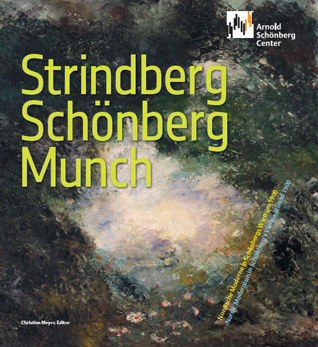 Strindberg, Schönberg, Munch. Nordische Moderne in Schönbergs Wien um 1900 (Paperback)