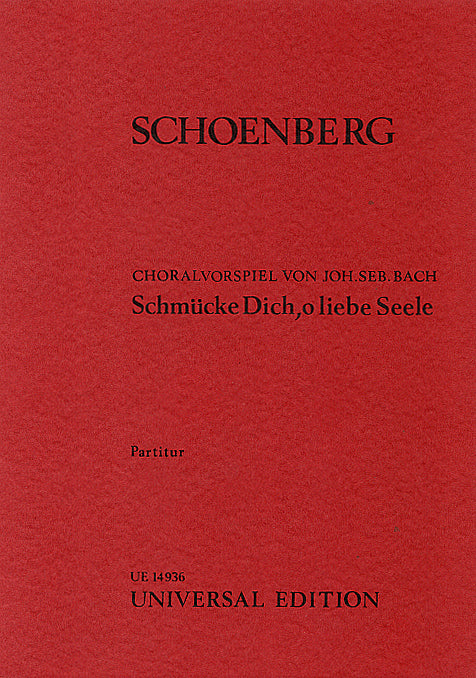 J. S. Bach: Choralvorspiel: »Schmücke Dich, o liebe Seele« (BWV 654) für gr. Orch. - Studienpartitur / study score