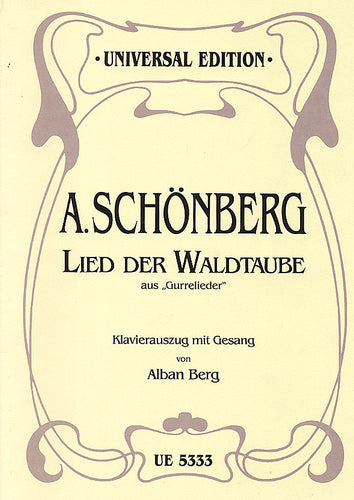 Gurre-Lieder: Lied der Waldtaube - Klavierauszug / piano reduction (Berg)