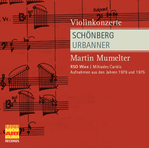 Martin Mumelter: Violinkonzerte von Schönberg und Urbanner (CD)