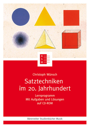 Christoph Wünsch: Satztechniken des 20. Jahrhunderts (Paperback + CD)